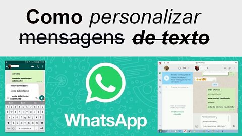 Como personalizar mensagens de texto no Whatsapp?