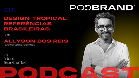 DESIGN TROPICAL: REFERÊNCIAS BRASILEIRAS E21:T1