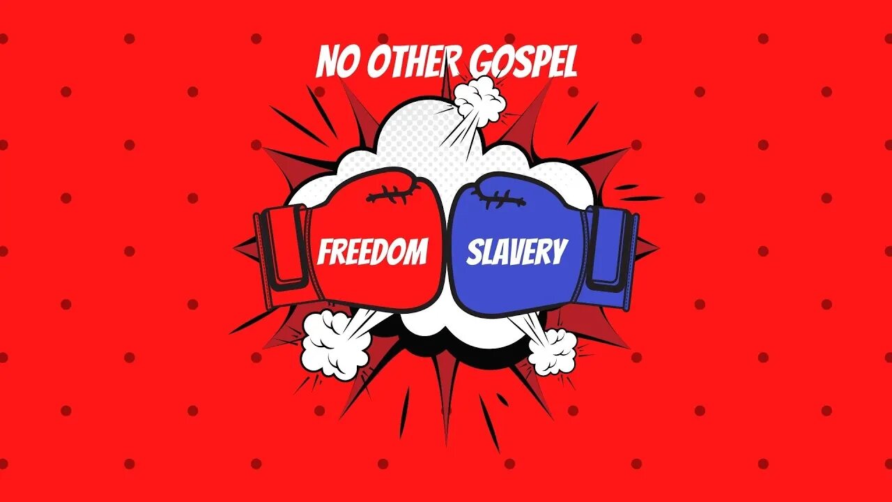 29/05/22 | Freedom Vs Slavery (Galatians 4:8-5:1)