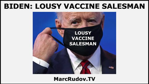 Rudov: Biden Is a Lousy Vaccine Salesman
