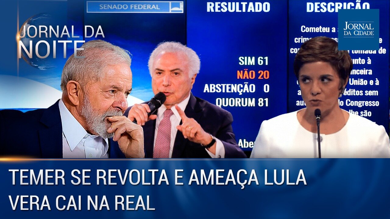 Temer se revolta e ameaça Lula / Vera cai na real – Jornal da Noite 26/01/2023