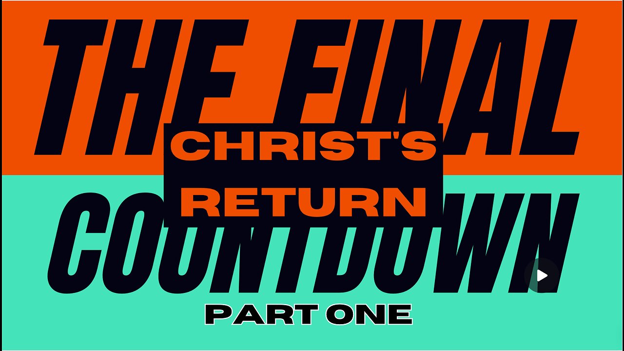 🚨 THE FINAL COUNTDOWN: CHRIST'S RETURN ✝️