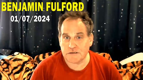 Benjamin Fulford Update Today Jan 7, 2024 - Benjamin Fulford Q&A Video