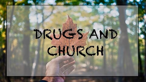 Drugs and Church