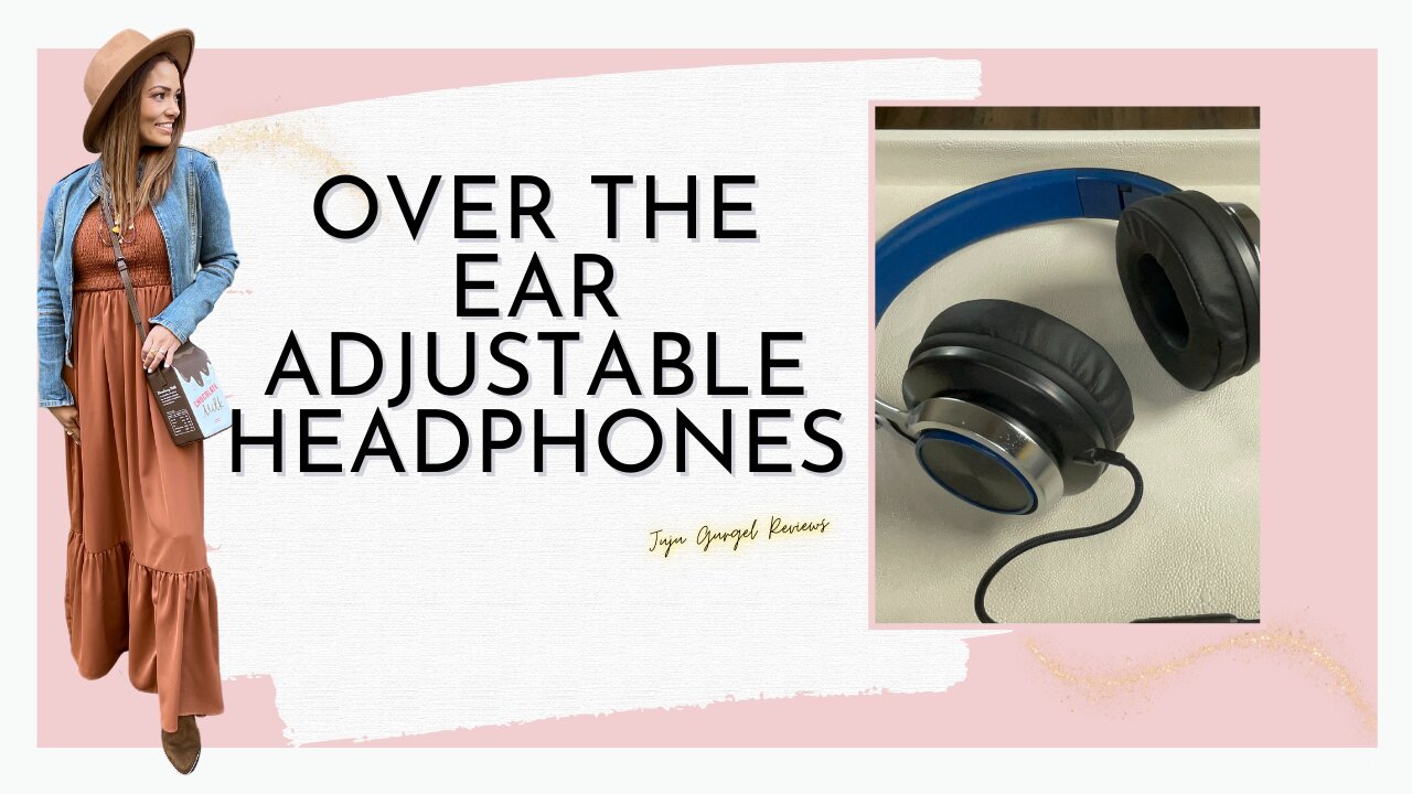 Over the ear adjustable headphones review