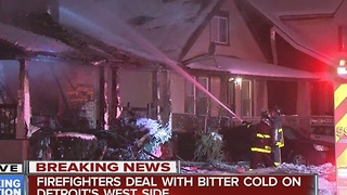 Firefighters dealing with frigid temps on Detroit's west side