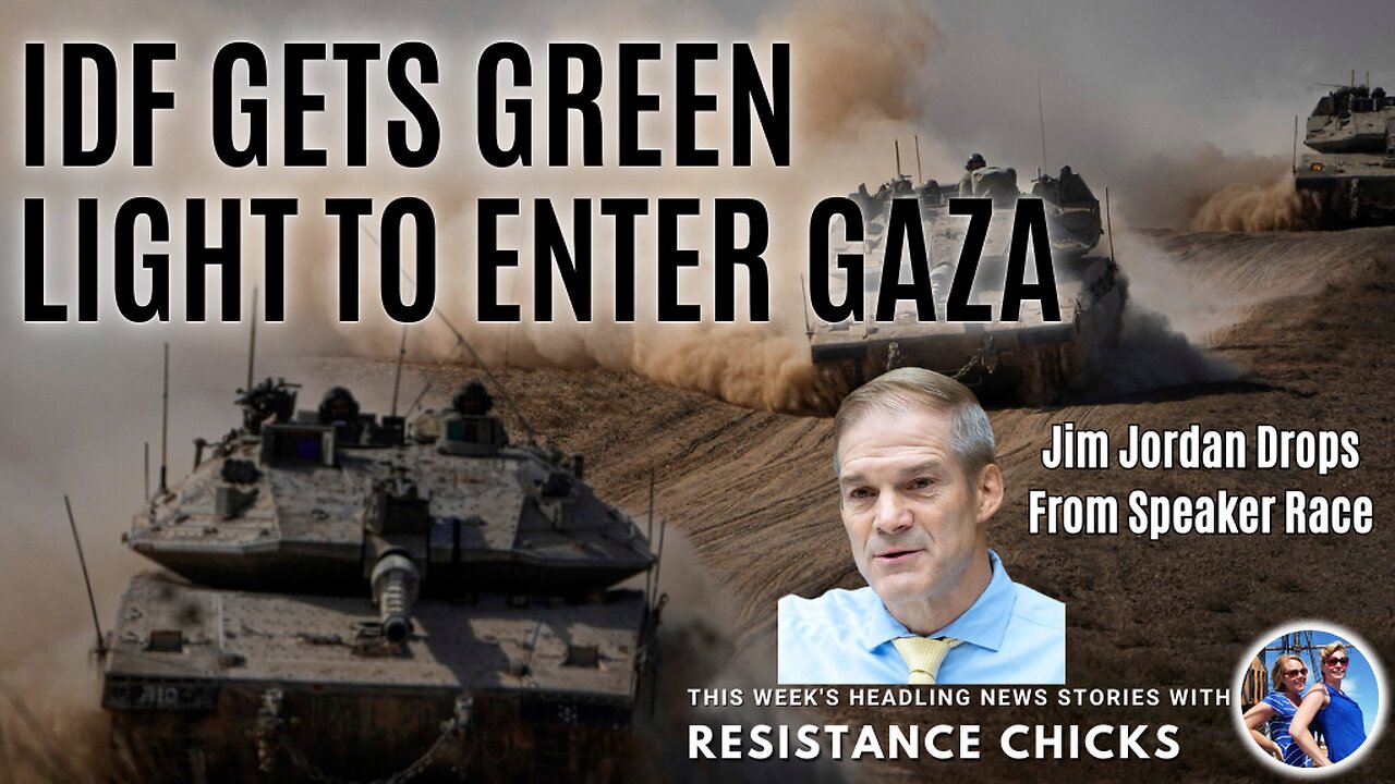 FULL Combo Show: IDF Gets Green Light to Enter Gaza; Jim Jordan Drops Out of Speaker Race