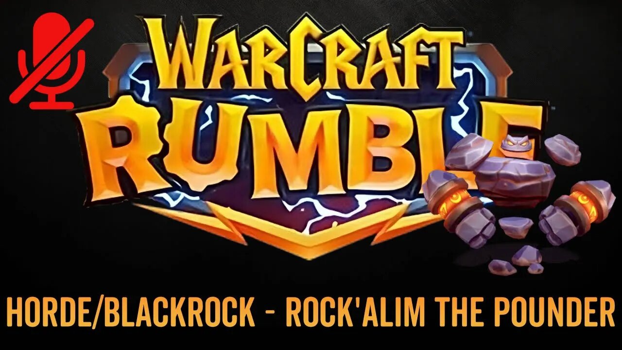 WarCraft Rumble - No Commentary Gameplay - Horde / Blackrock - Rock'Alim the Pounder