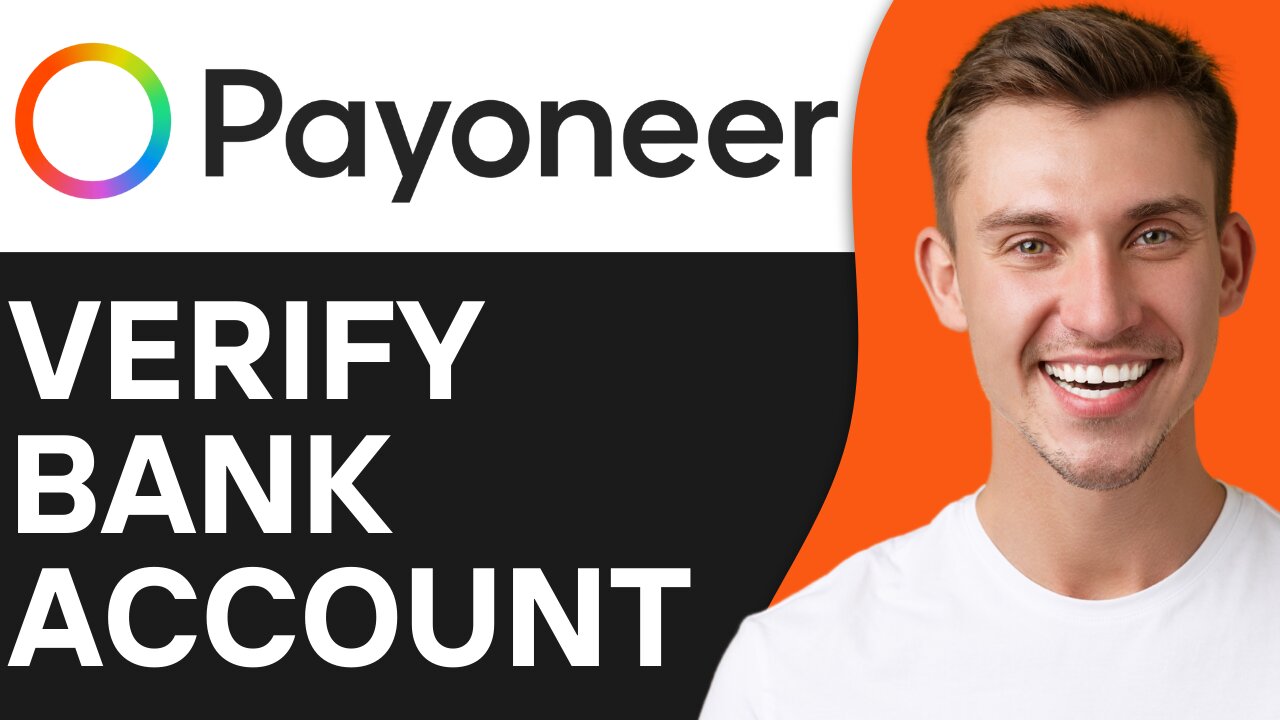 HOW TO VERIFY BANK ACCOUNT IN PAYONEER