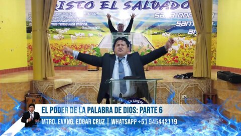 EL PODER DE LA PALABRA DE DIOS: Parte 6 - EDGAR CRUZ MINISTRIES