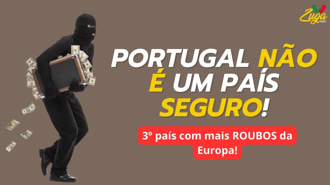 Portugal é Seguro? NÃO! | Zuga React