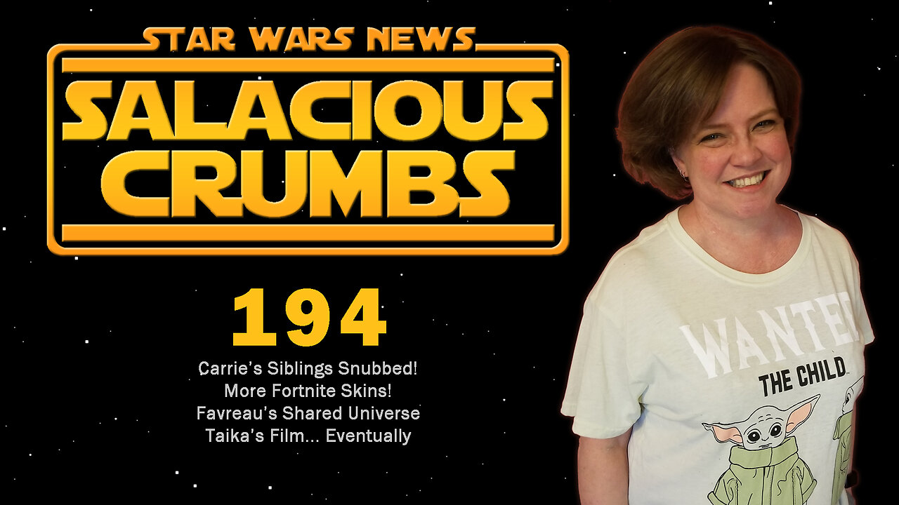 STAR WARS News and Rumor: SALACIOUS CRUMBS Episode 194