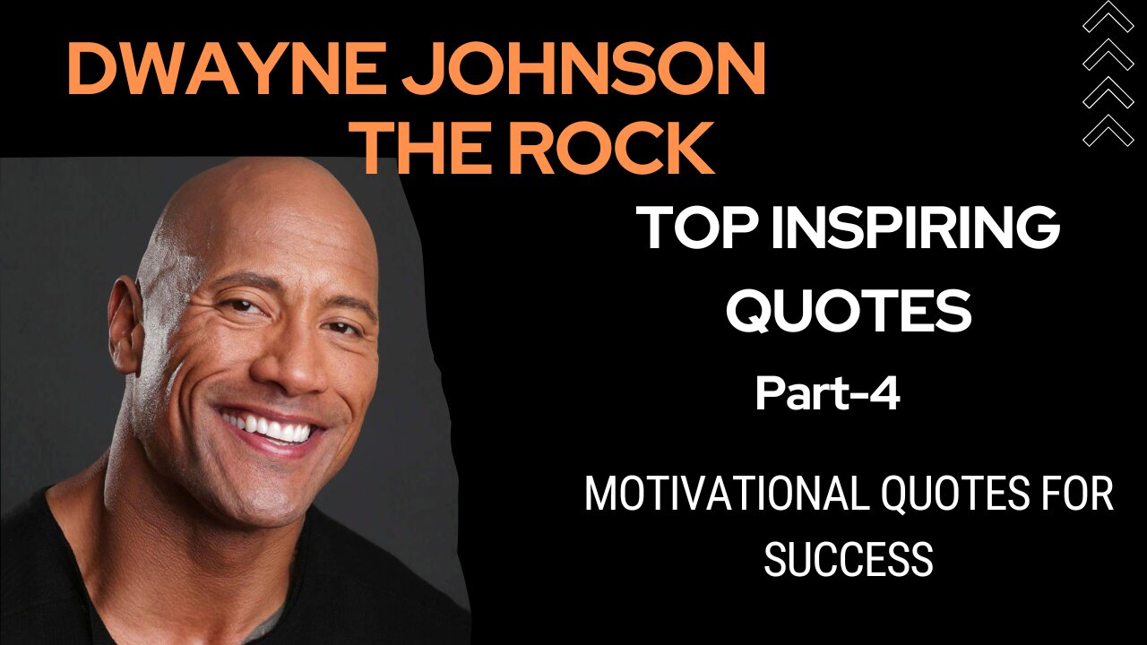 Dwayne Johnson’s (The Rock) Top Inspiring quotes Part-4