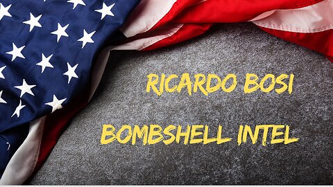 Ricardo Bosi: Bombshell Intel - Here's What's Happening In The Next Weeks!!! - 11/24/24.