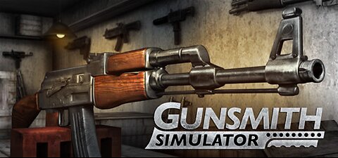 Gunsmith Simulator Demo