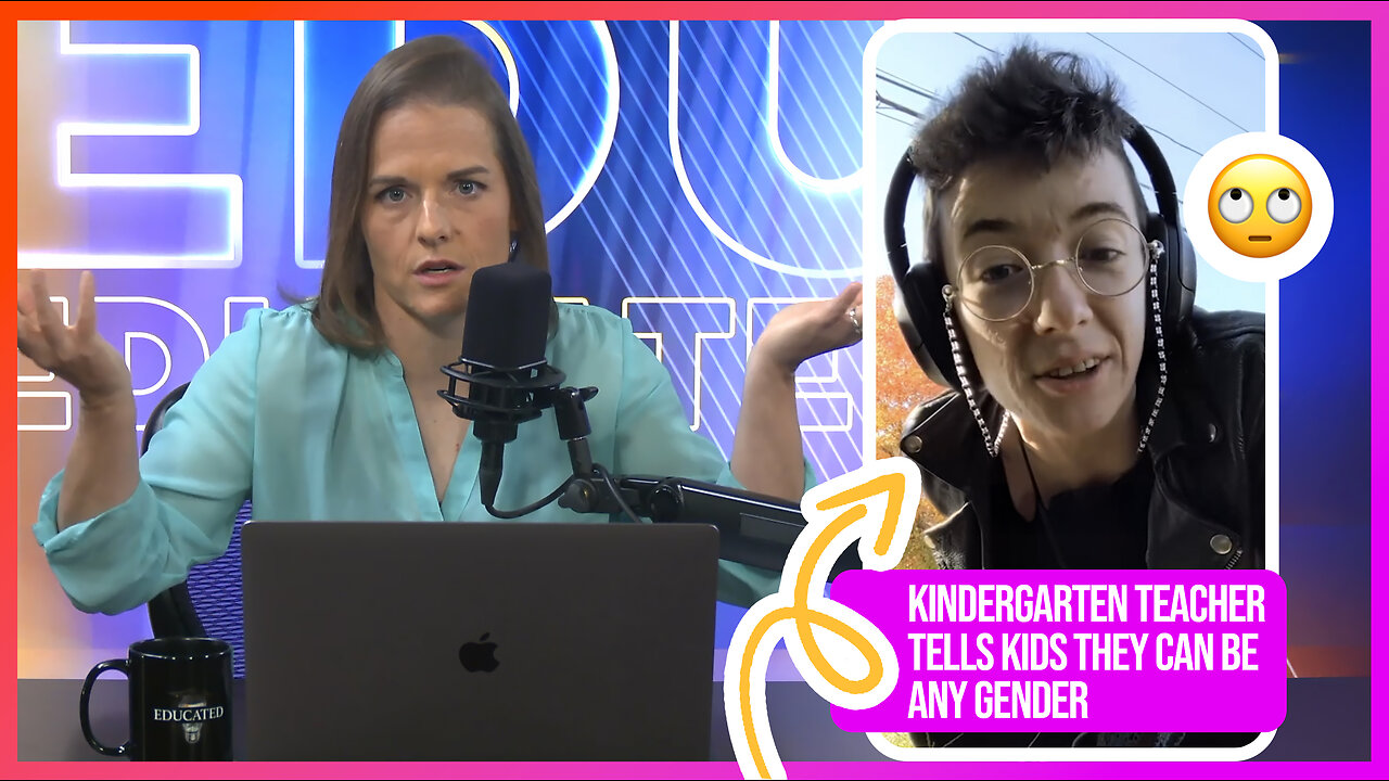 😡Kindergarten Teacher Tells Kids They Can Be Any Gender