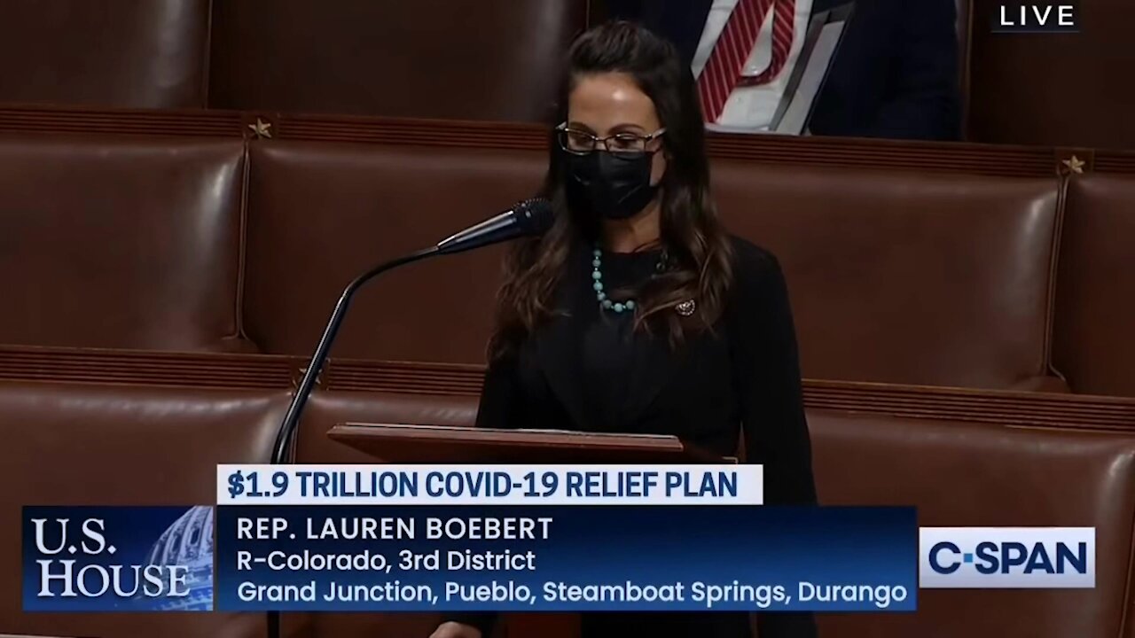 COLORADO CONGRESSWOMAN LAUREN BOEBERT ON COVID-19 RELIEF BILL