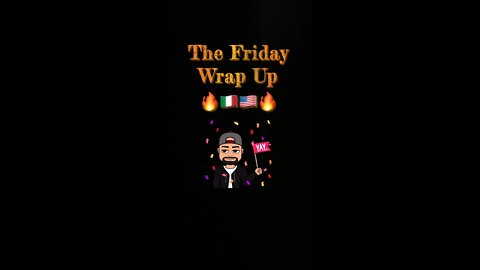 The Friday Wrap Up 11 13 20
