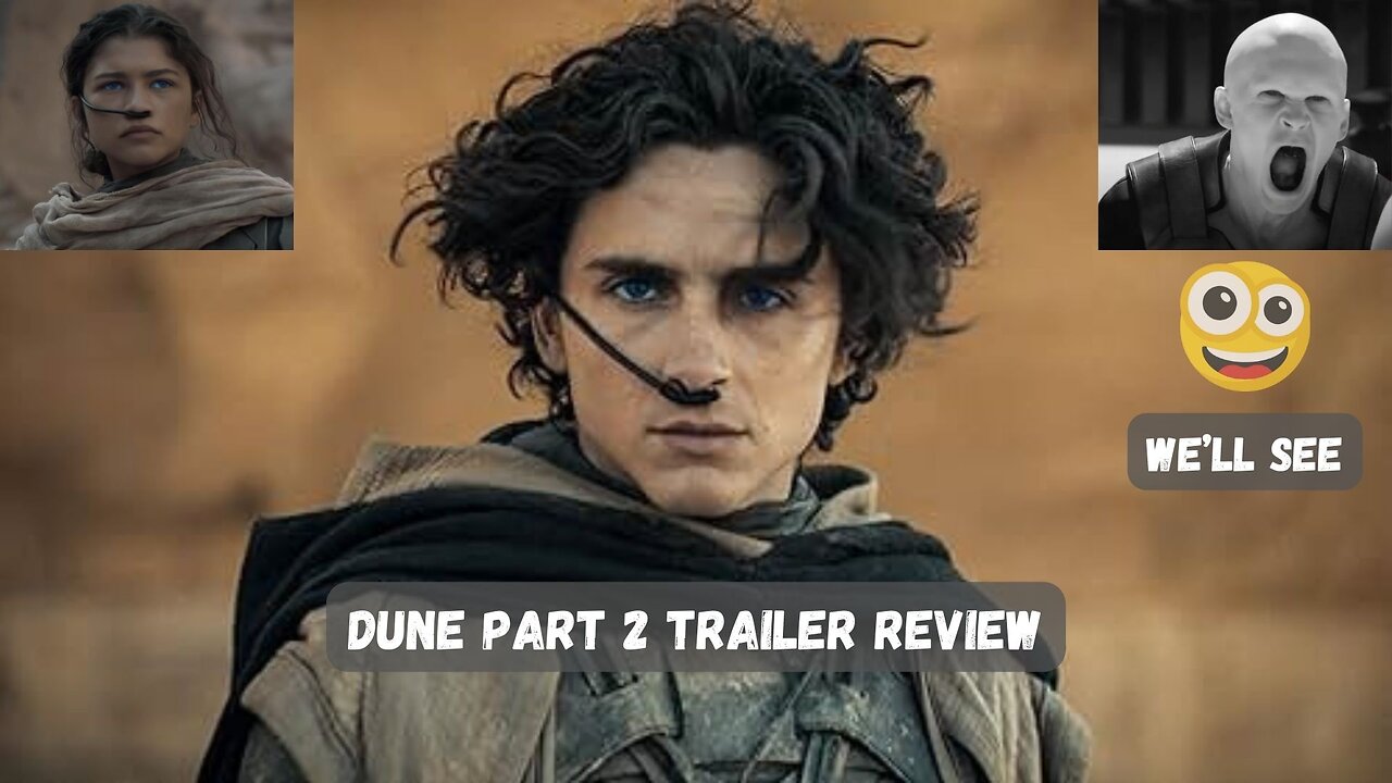 Dune Part 2 Trailer Review