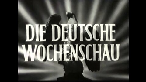 Die Deutsche Wochenschau Part 1 - June -Nov. 1939