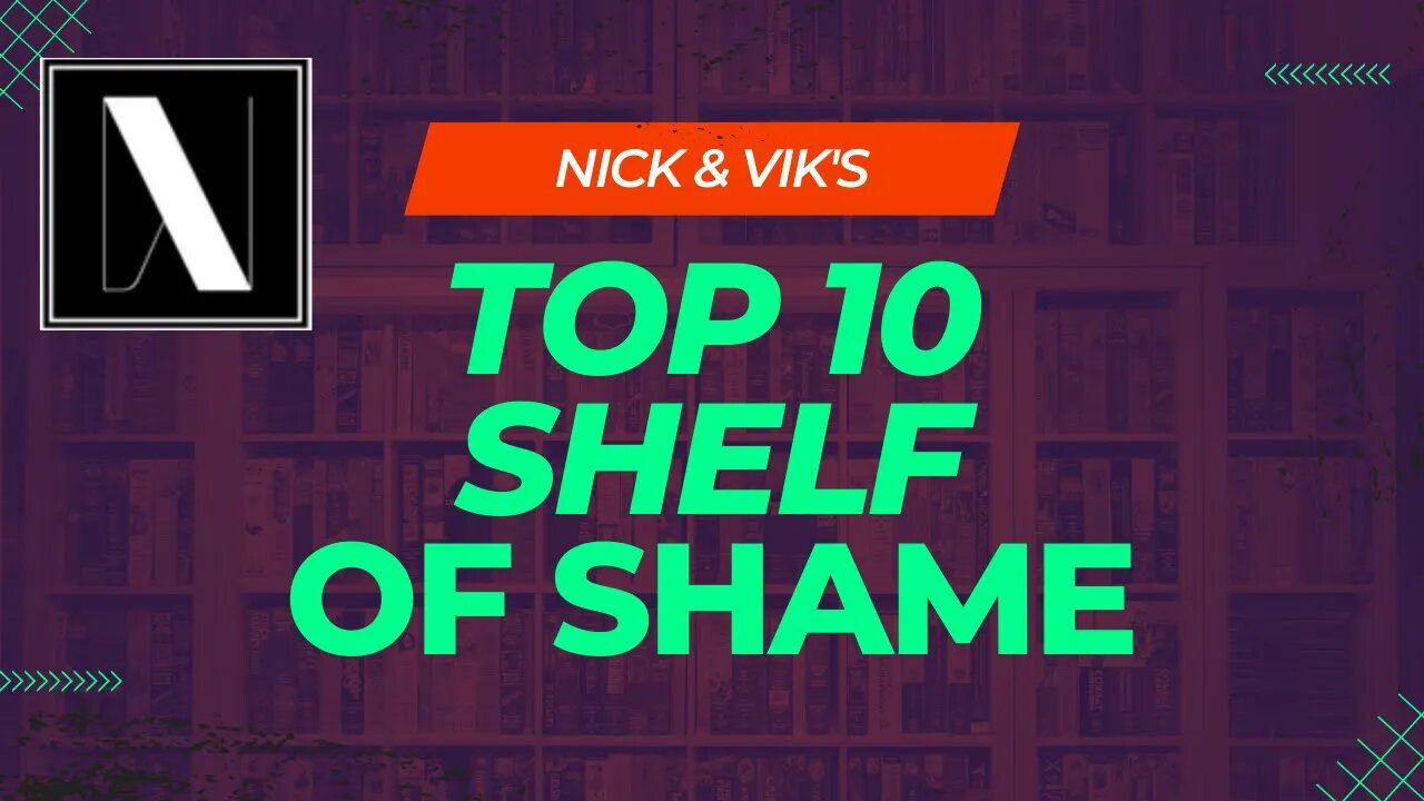 Our Top Ten on the Shelf of Shame