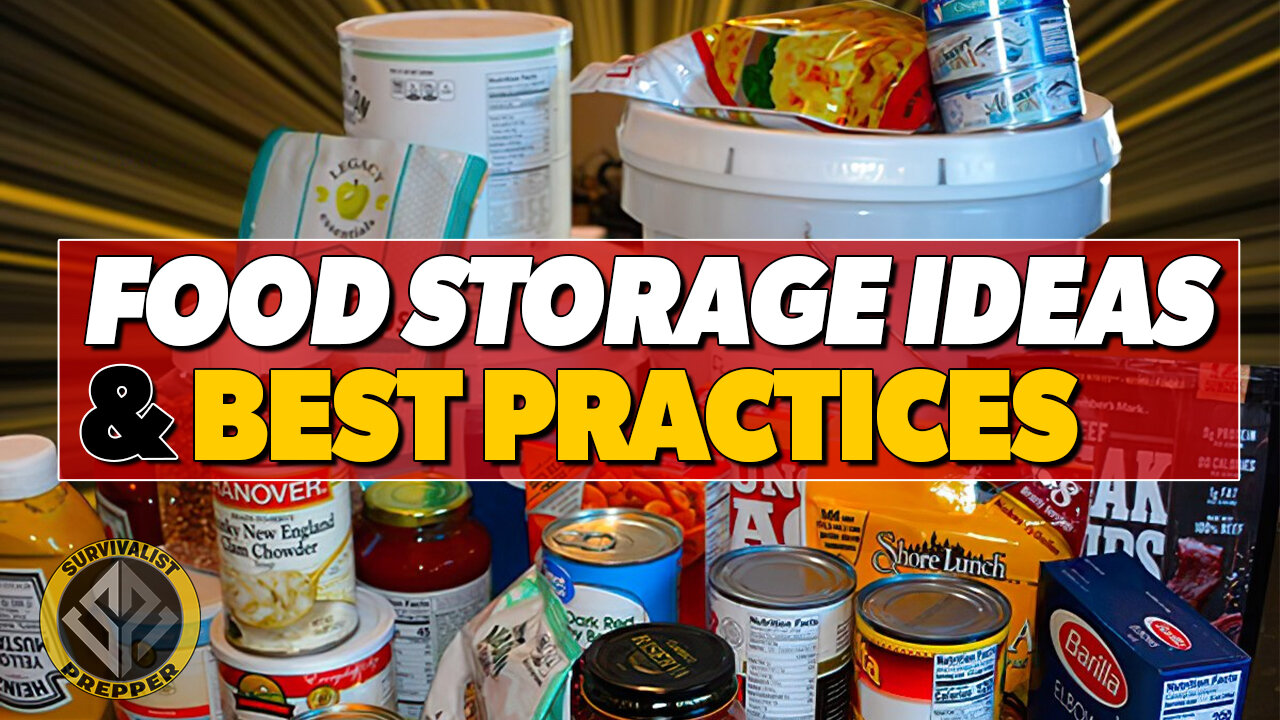 Food Storage Ideas & Best Practices