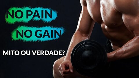 NO PAIN NO GAIN - SERÁ QUE PRECISA DOER PARA O TREINO TER EFEITO? #PROFESSORRESPONDE