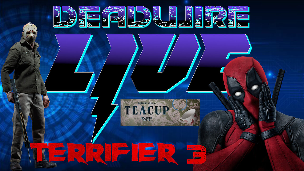 Dead Wire - Live #22 - Deadpool & Wolverine | Comic Con News and More!