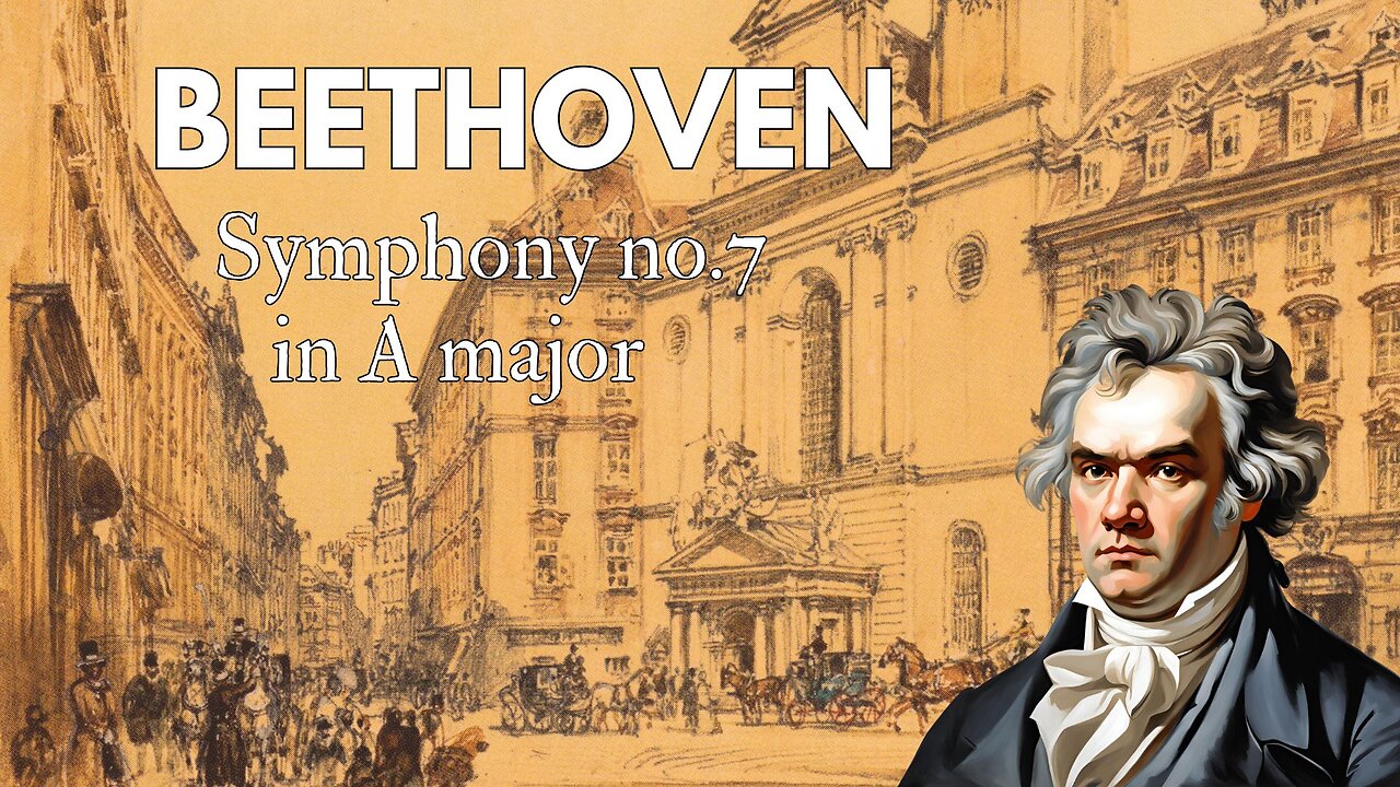 L.V. Beethoven: Symphony no. 7 in A major [Op.92]