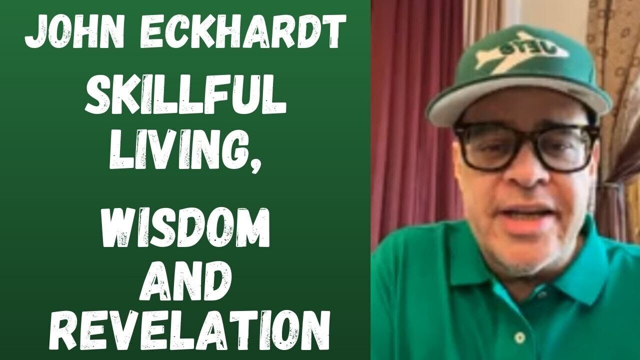 John Eckhardt-Skillful Living, Wisdom and Revelation