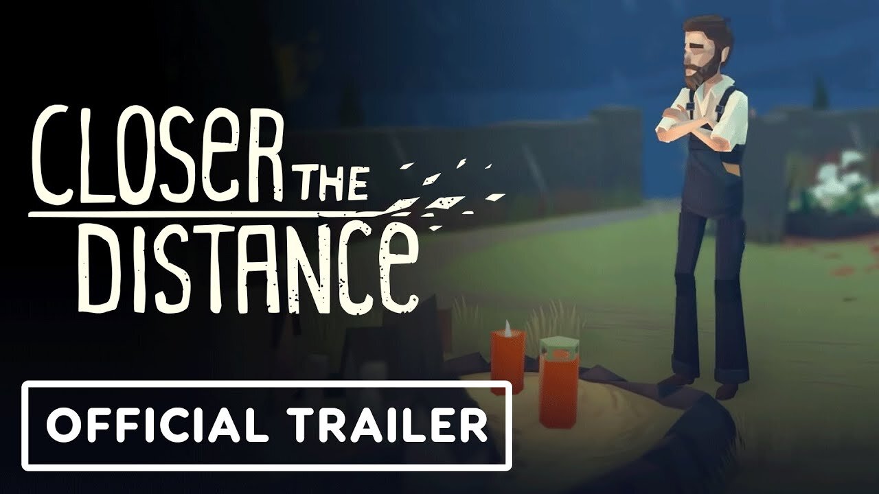 Closer The Distance - Official Launch Trailer