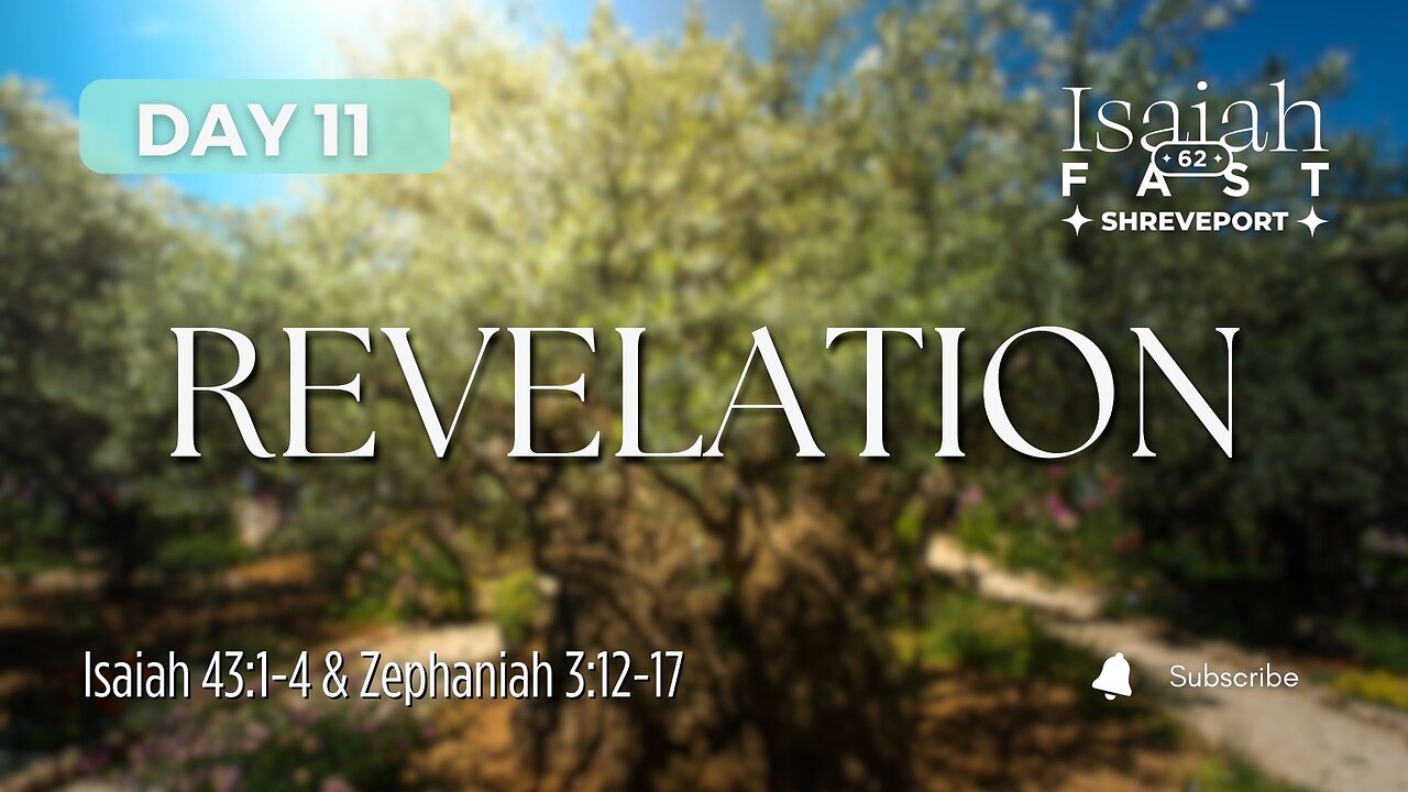 Day 11 | Isaiah 62 Fast | Revelation of His Love