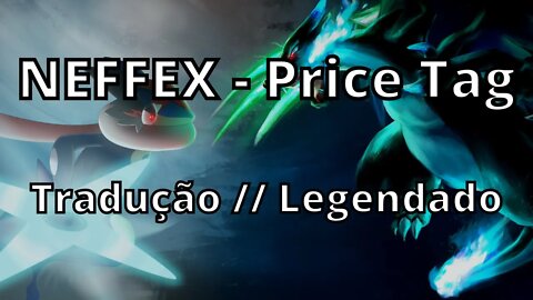 NEFFEX - Price Tag ( Tradução // Legendado )