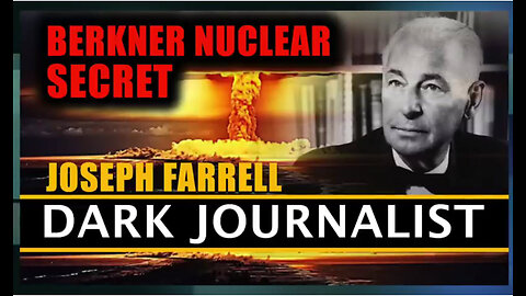 Dark Journalist & Joseph Farrell: Berkner Nuclear UFO File Secret Revealed!