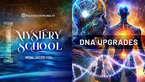 Mystery School: DNA Upgrades