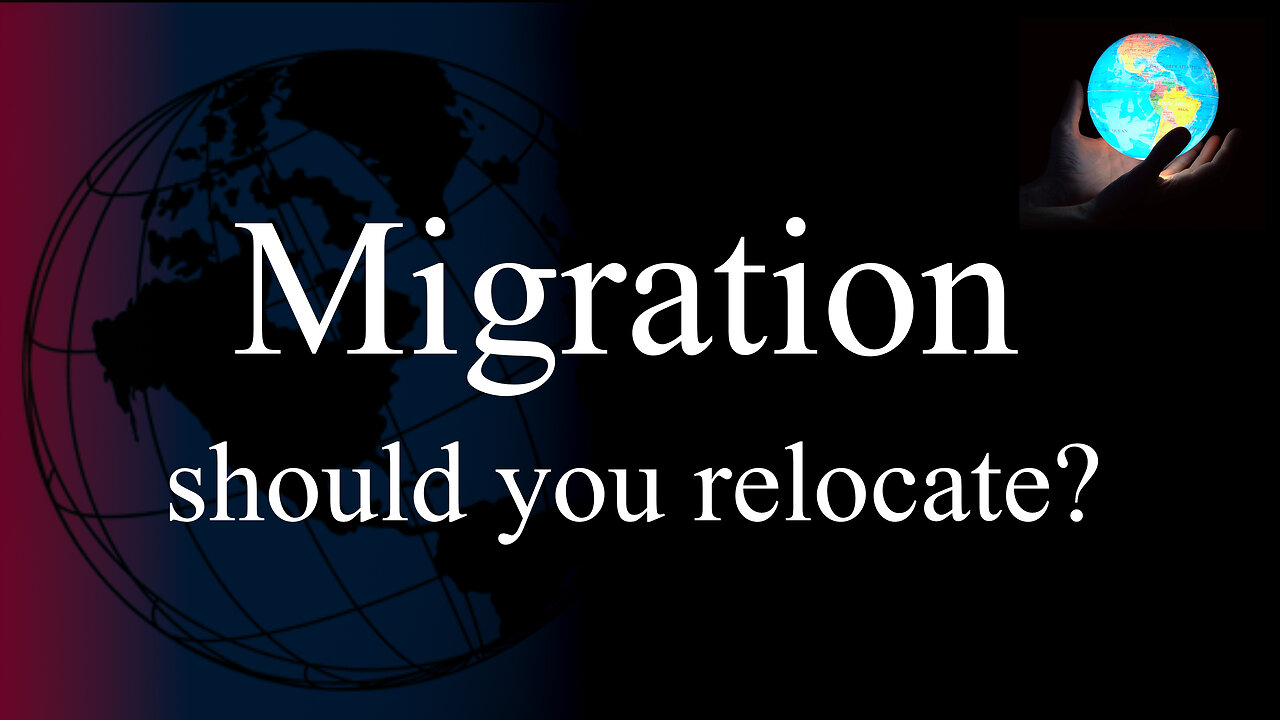 Migration. should you relocate?