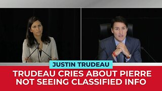 Justin Trudeau Upset At Pierre Poilievre For Not Seeing Classified Info On Foreign Interference