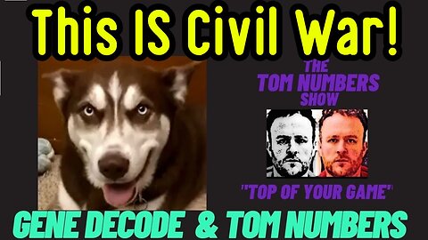 GENE DECODE & TOM NUMBERS Jan 28: This IS Civil War!