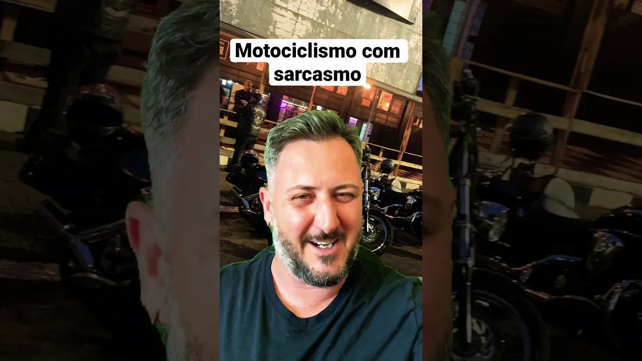 Motociclismo com sarcasmo, se não entende se vá….