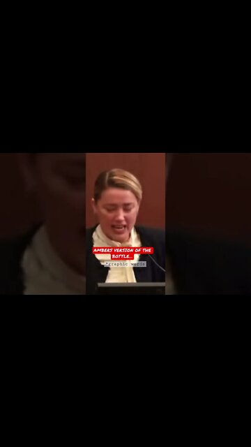 AMBER HEARD AND THE BOTTLE