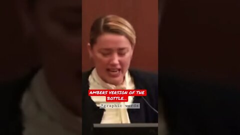 AMBER HEARD AND THE BOTTLE