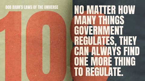 Layered Regulations | Bob Barr's Laws of the Universe