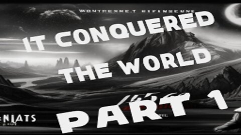 HILARIOUS RE DUBBING OF IT CONQUERED THE WORLD PART 1- MIDNIGHT MOVIE MADNESS