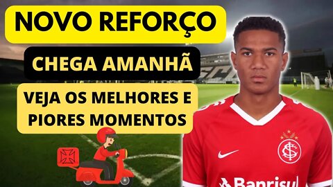 NOVO REFORÇO VEJA OS MELHORES E PIORES MOMENTOS | VASCO AGORA