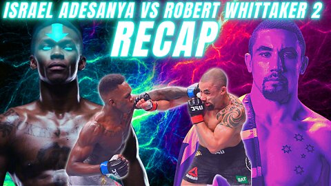 ISRAEL ADESANYA DEFEATS ROBERT WHITTAKER IN AN EPIC REMATCH!!! | Is IZZY in discussions for P4P?!?