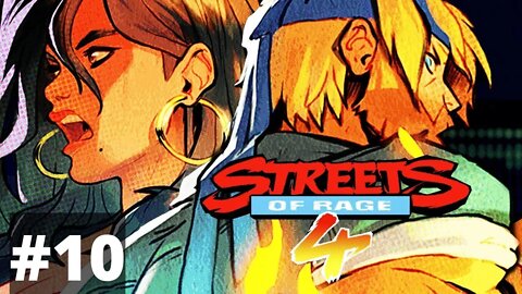 STREETS OF RAGE 4 - #10 - JOGANDO A DÉCIMA FASE