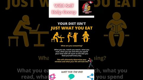 🔥Your diet isn't just what you eat🔥#shorts🔥#wildselfhelpgroup🔥18 July 2022🔥