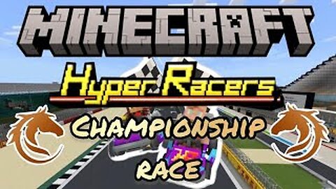 Minecraft - Hyper Racers Championship Race