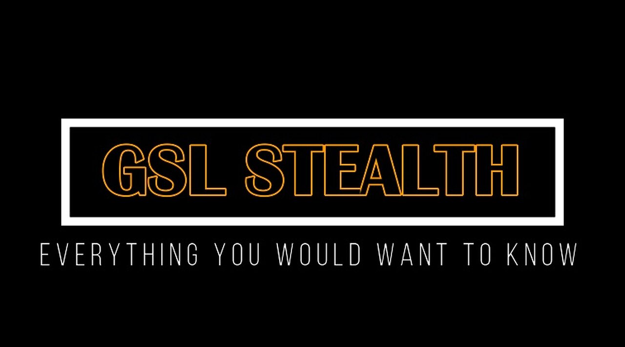 GSL Stealth - Everything you would want to know