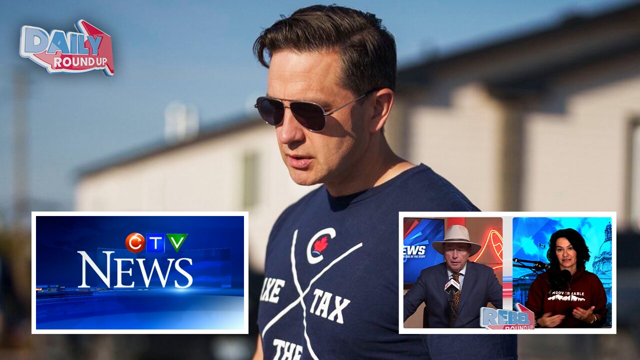 Poilievre hits back at CTV News after selectively-edited journalistic malpractice